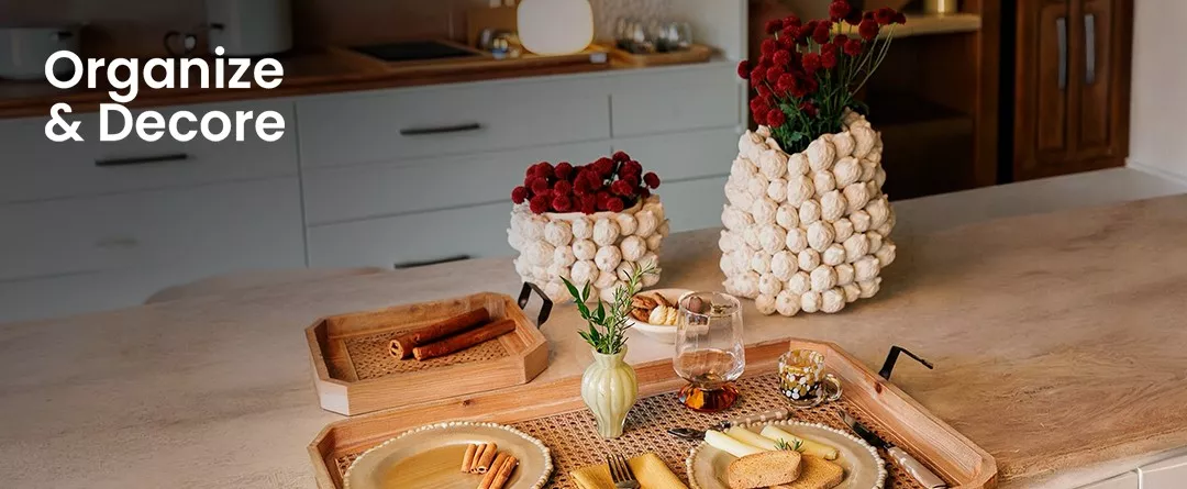 Organize & Decore
